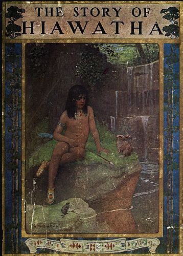 The Story of Hiawatha, Adapted from Longfellow cover