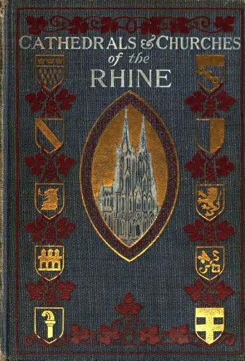 The Cathedrals and Churches of the Rhine cover