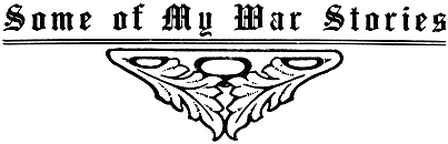 Some of My War Stories / A Paper Read before the Ohio Commandery of the Loyal legion cover