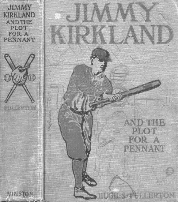 Jimmy Kirkland and the Plot for a Pennant cover