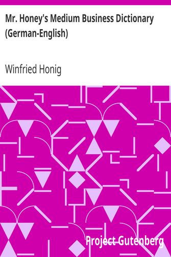 Mr. Honey's Medium Business Dictionary (German-English) cover