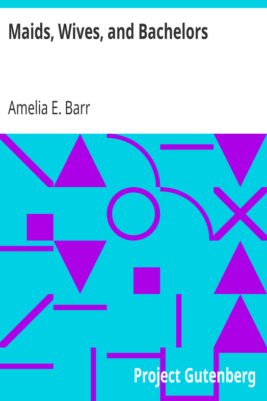 Maids, Wives, and Bachelors cover