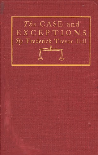 The Case and Exceptions: Stories of Counsel and Clients cover
