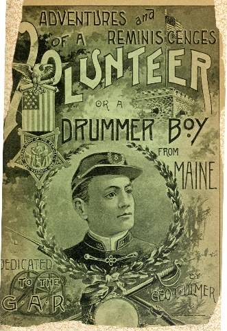 Adventures and Reminiscences of a Volunteer; Or, A Drummer Boy from Maine cover
