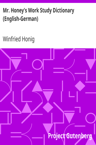 Mr. Honey's Work Study Dictionary (English-German) cover