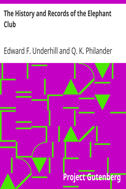 The History and Records of the Elephant Club cover