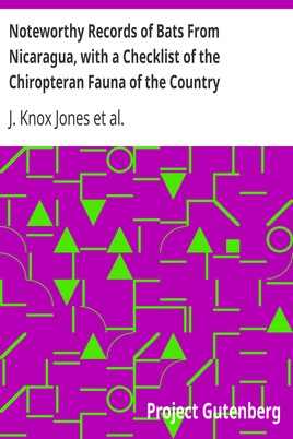 Noteworthy Records of Bats From Nicaragua, with a Checklist of the Chiropteran Fauna of the Country cover