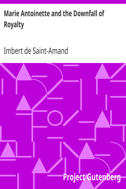 Marie Antoinette and the Downfall of Royalty cover