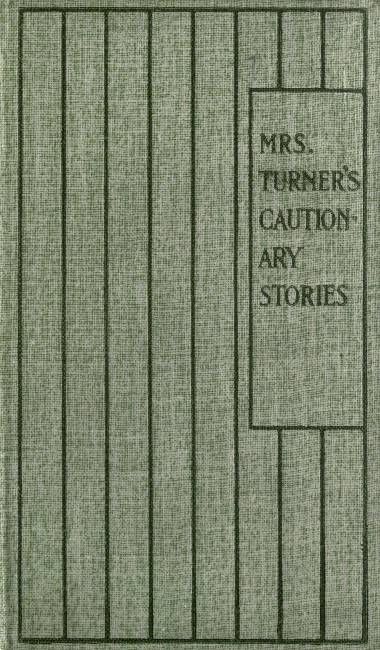 Mrs. Turner's Cautionary Stories cover