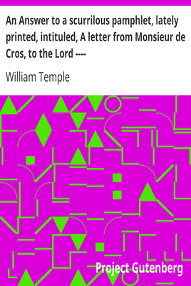 An Answer to a scurrilous pamphlet, lately printed, intituled, A letter from Monsieur de Cros, to the Lord ---- cover