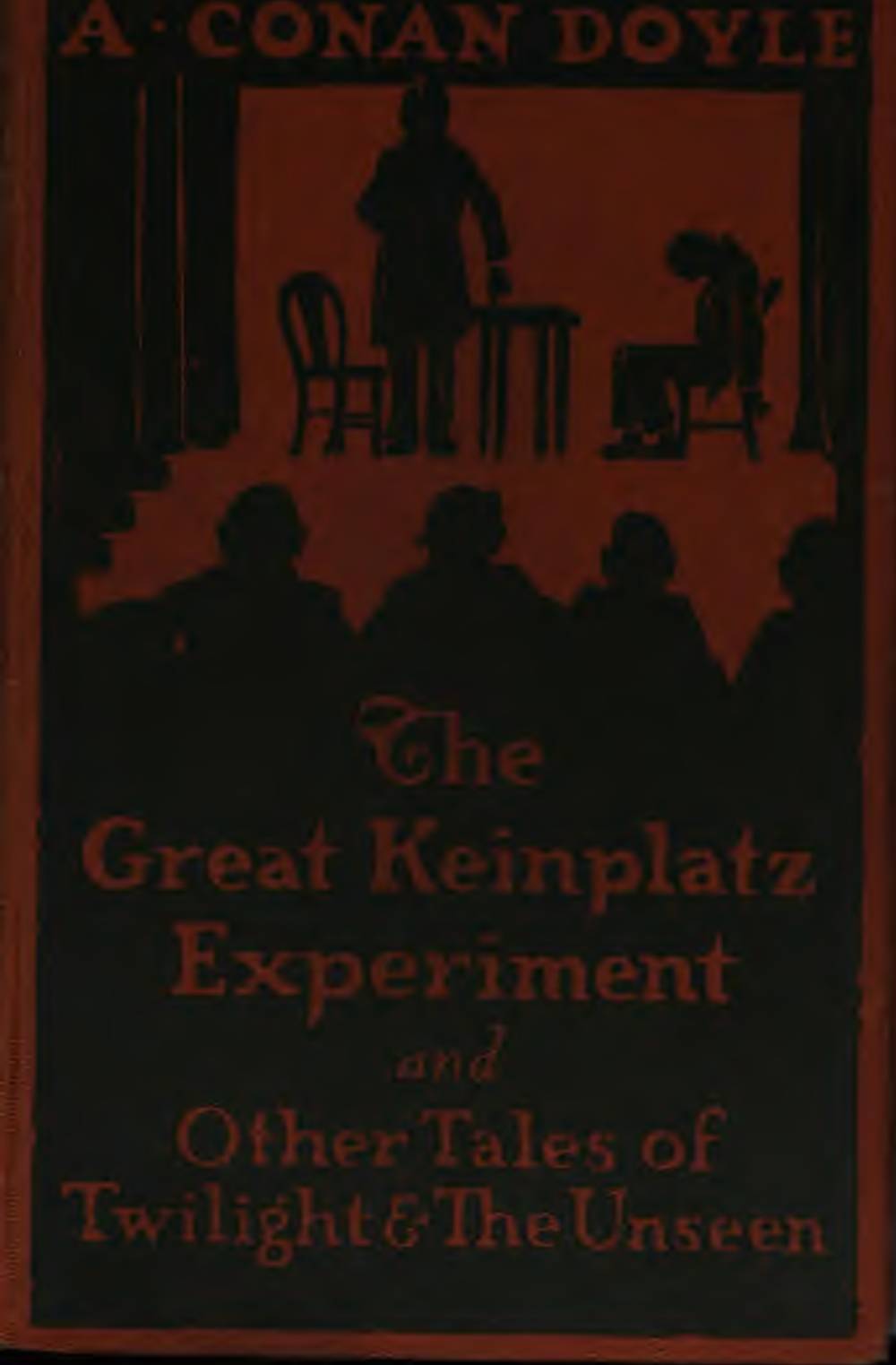 The Great Keinplatz Experiment and Other Tales of Twilight and the Unseen cover