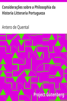 Considerações sobre a Philosophia da Historia Litteraria Portugueza / (a proposito d'alguns livros recentes) cover
