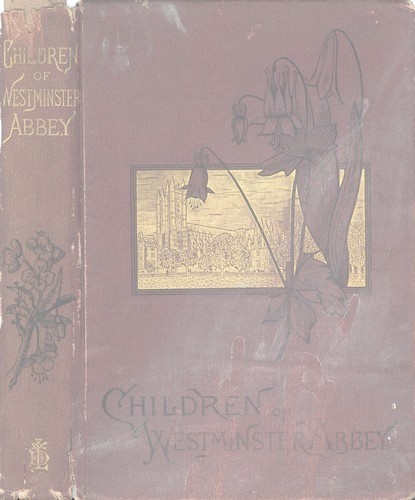 The Children of Westminster Abbey: Studies in English History cover