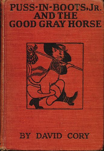 Puss in Boots, Jr., and the Good Gray Horse cover