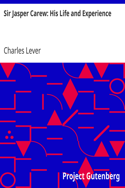 Sir Jasper Carew: His Life and Experience cover
