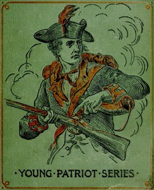 Corporal 'Lige's Recruit: A Story of Crown Point and Ticonderoga cover