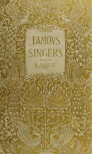 Famous Singers of To-day and Yesterday cover