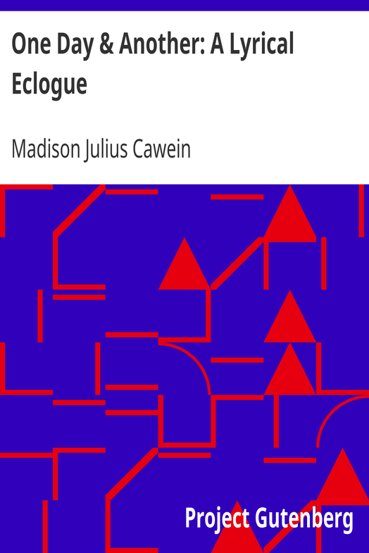 One Day & Another: A Lyrical Eclogue cover