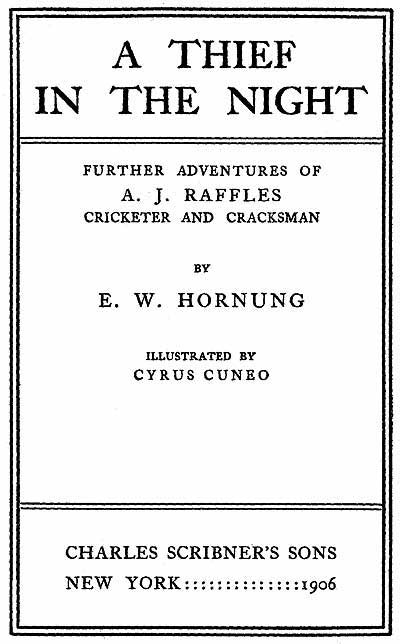 A Thief in the Night: Further adventures of A. J. Raffles, Cricketer and Cracksman cover