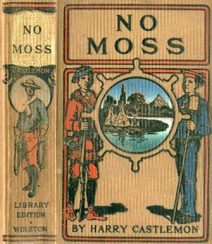 No Moss; Or, The Career of a Rolling Stone cover