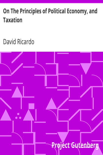 On The Principles of Political Economy, and Taxation cover