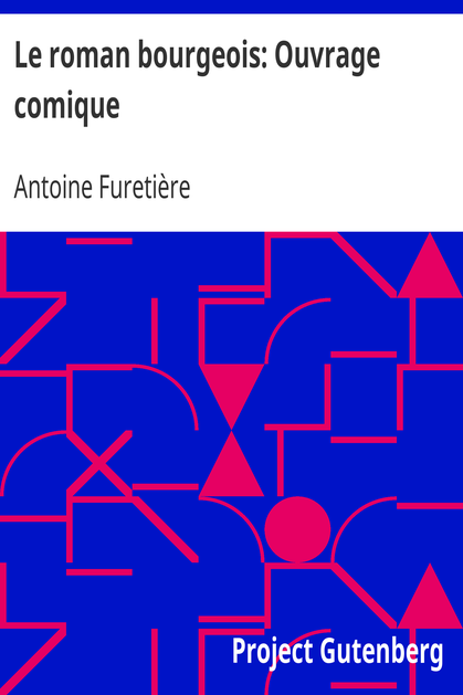 Le roman bourgeois: Ouvrage comique cover
