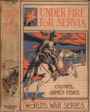 Under Fire For Servia cover