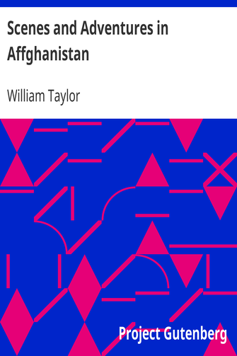 Scenes and Adventures in Affghanistan cover