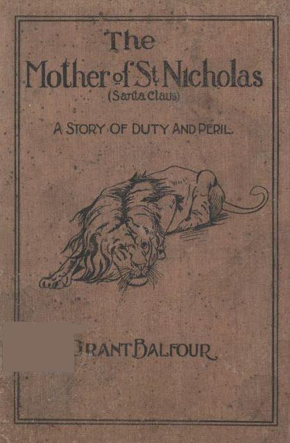 The Mother of St. Nicholas: A Story of Duty and Peril cover