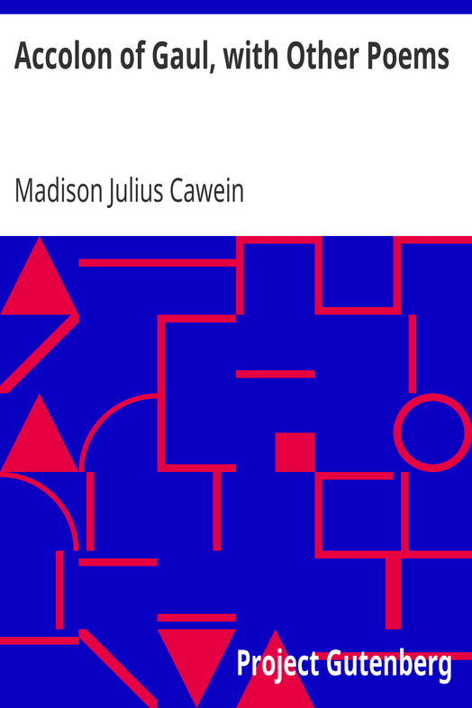 Accolon of Gaul, with Other Poems cover