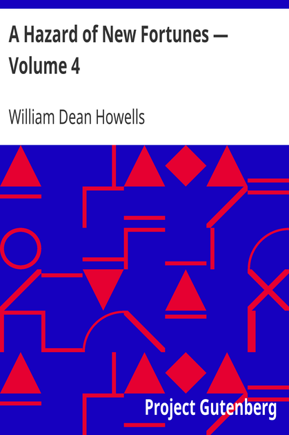 A Hazard of New Fortunes — Volume 4 cover