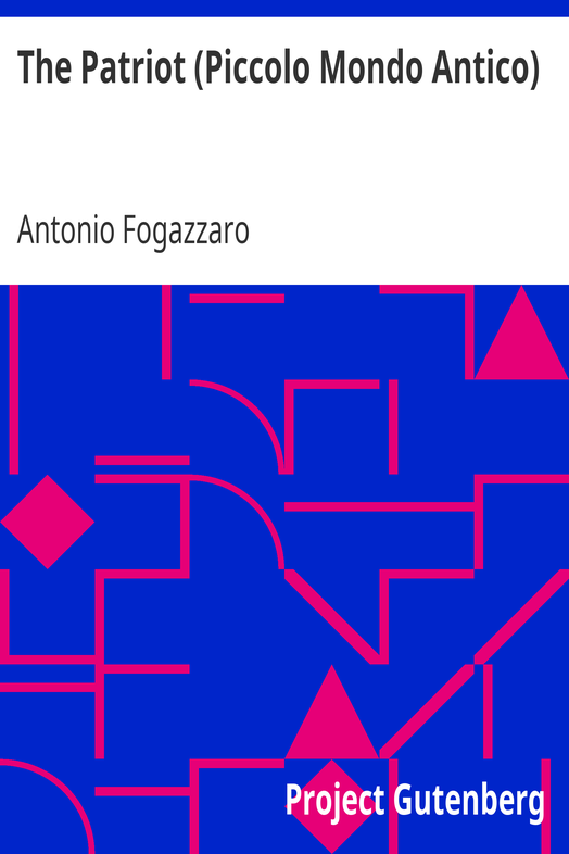 The Patriot (Piccolo Mondo Antico) cover