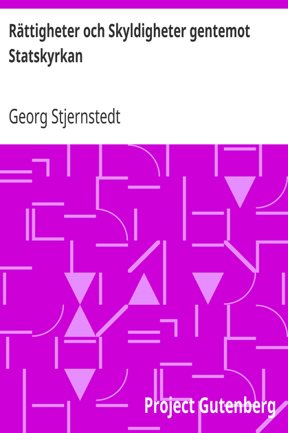 Rättigheter och Skyldigheter gentemot Statskyrkan / En hjälpreda för svenska medborgare cover
