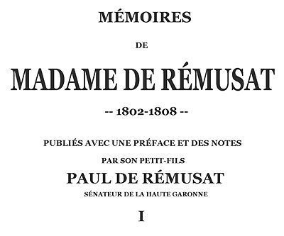 Mémoires de madame de Rémusat (1/3) / publiées par son petit-fils, Paul de Rémusat cover