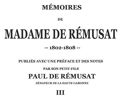 Mémoires de madame de Rémusat (3/3) / publiées par son petit-fils, Paul de Rémusat cover