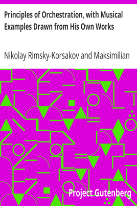 Principles of Orchestration, with Musical Examples Drawn from His Own Works cover