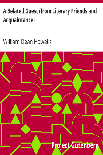 A Belated Guest (from Literary Friends and Acquaintance) cover