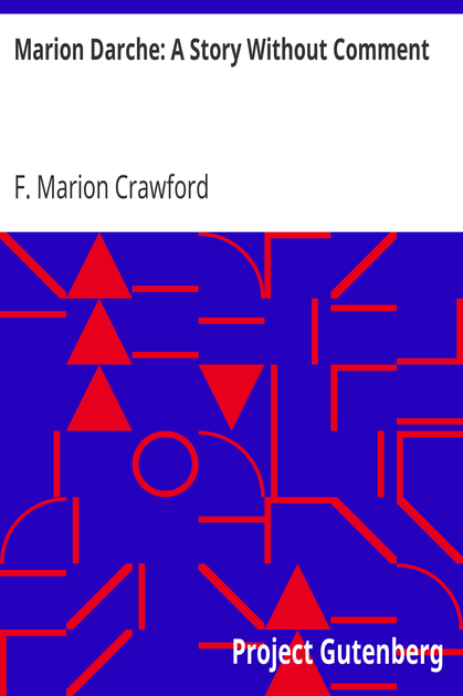 Marion Darche: A Story Without Comment cover