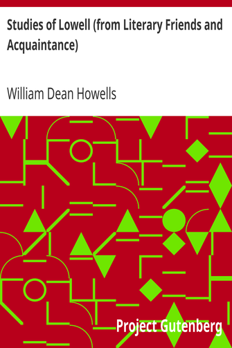 Studies of Lowell (from Literary Friends and Acquaintance) cover