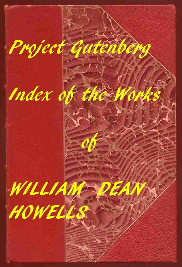 Complete Project Gutenberg William Dean Howells Works cover