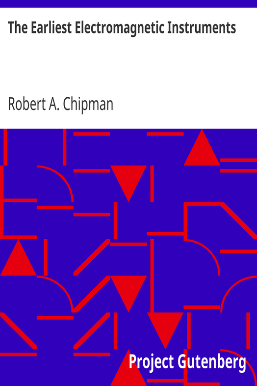 The Earliest Electromagnetic Instruments cover