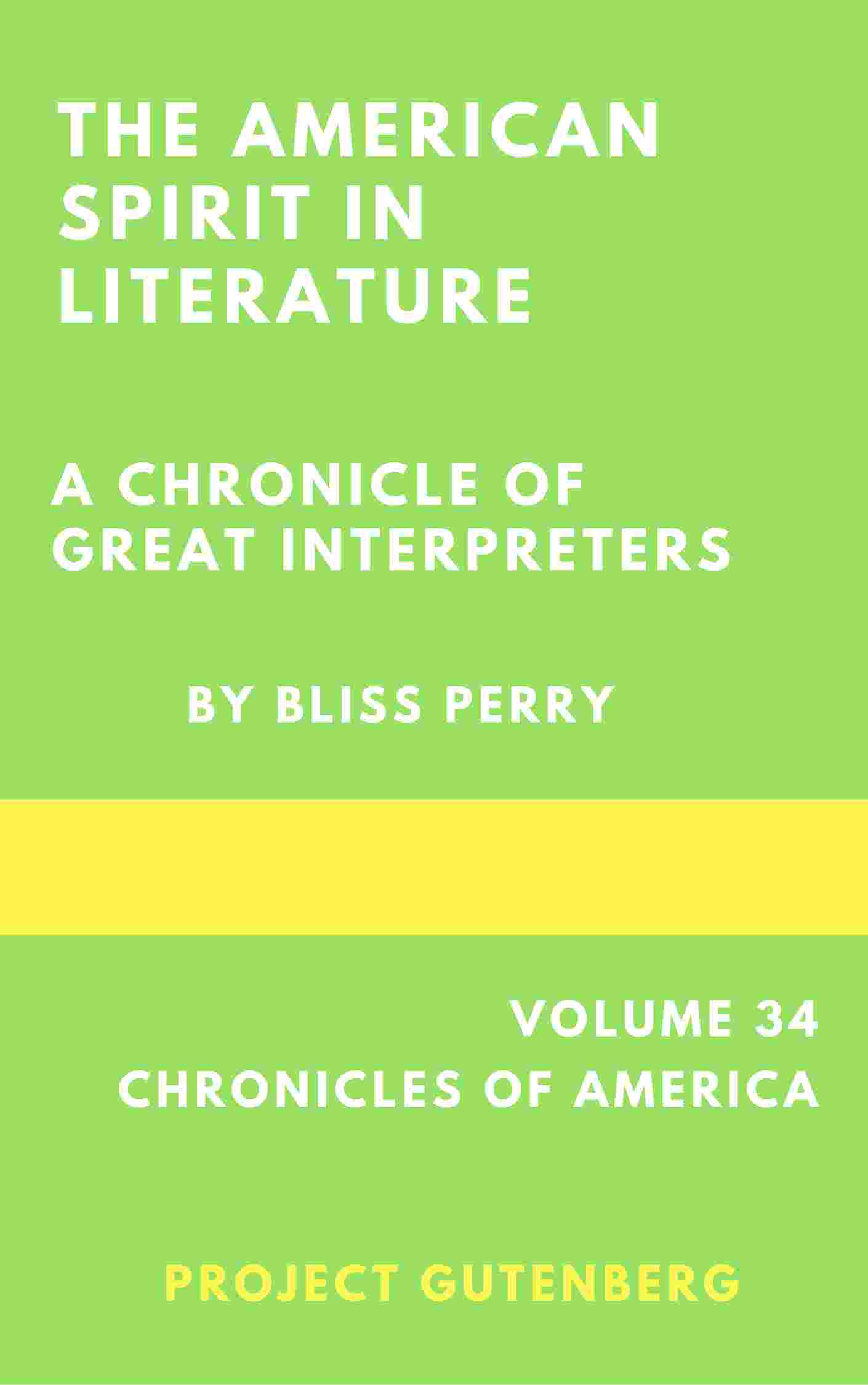The American Spirit in Literature: A Chronicle of Great Interpreters cover