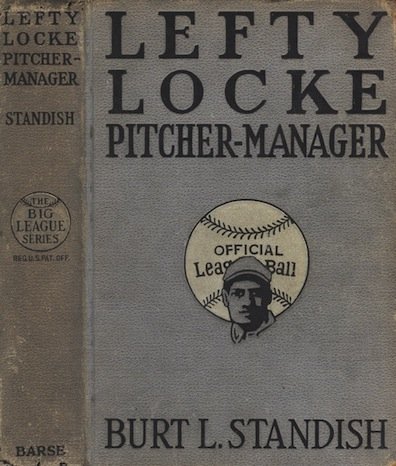 Lefty Locke, pitcher-manager cover