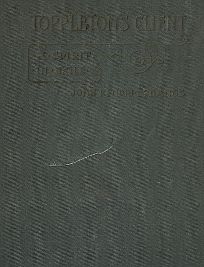 Toppleton's Client; Or, A Spirit in Exile cover