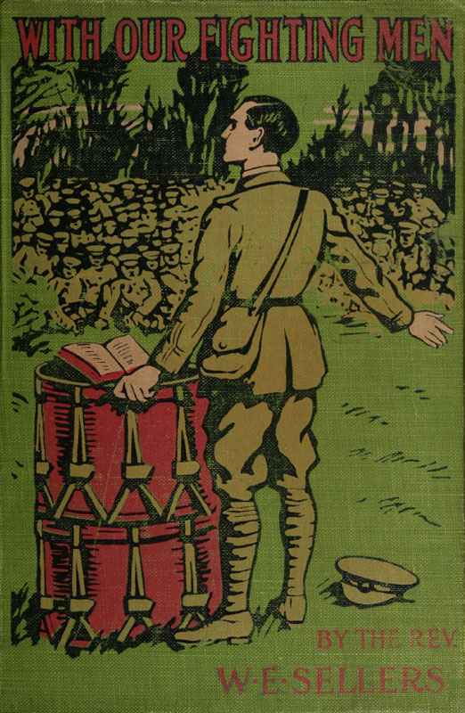 With Our Fighting Men / The story of their faith, courage, endurance in the Great War cover