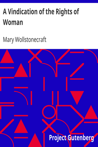 A Vindication of the Rights of Woman / With Strictures on Political and Moral Subjects cover
