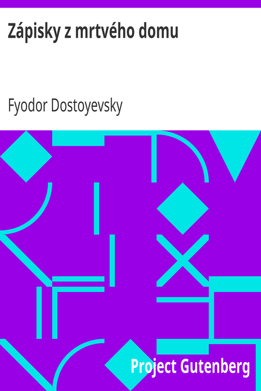 Zápisky z mrtvého domu cover