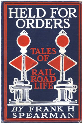Held for Orders: Being Stories of Railroad Life cover
