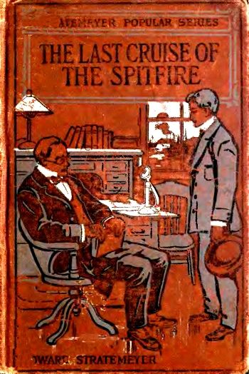 The Last Cruise of the Spitfire; or, Luke Foster's Strange Voyage cover