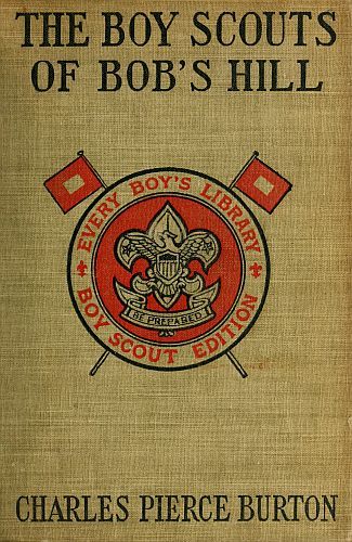 The Boy Scouts of Bob's Hill / A Sequel to 'The Bob's Hill Braves' cover